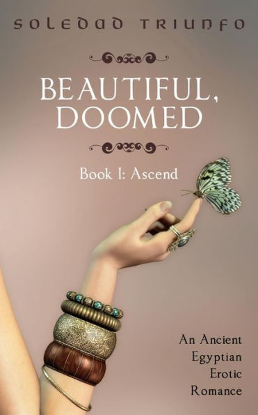 Ascend (Beautiful, Doomed, #1)