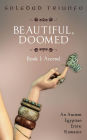 Ascend (Beautiful, Doomed, #1)