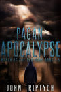 Pagan Apocalypse (Wrath of the Old Gods (Young Adult), #1)