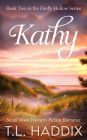 Kathy: A Small Town Women's Fiction Romance (Firefly Hollow, #2)