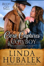Cora Captures a Cowboy (Brides with Grit, #4)