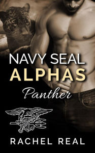 Title: Navy Seal Alphas: Panther, Author: Rachel Real