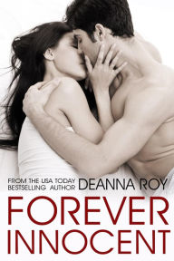 Title: Forever Innocent (Forever Series #1), Author: Deanna Roy