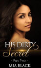 His Dirty Secret 2 (Side Chick Confessions, #2)