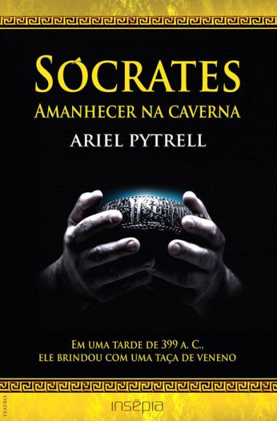 Sócrates. Amanhecer na caverna