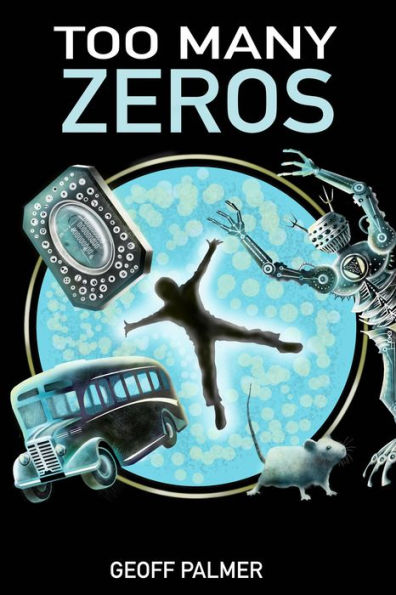 Too Many Zeros (Forty Million Minutes, #1)