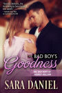 The Bad Boy's Goodness (The Bad Boys of Regret Hollow, #4)