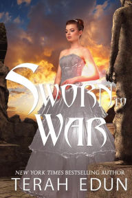 Title: Sworn to War (Courtlight Series #9), Author: Terah Edun
