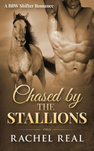 Title: Chased by the Stallions (Blackwood Stallions, #2), Author: Rachel Real