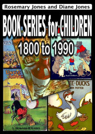 Title: Book Series for Children, 1800 - 1990, Author: Rosemary Jones