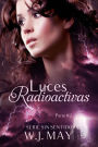 Luces Radioactivas Parte 2