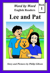 Title: Lee and Pat (Word by Word Graded Readers for Children, #1), Author: Philip Gibson