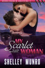My Scarlet Woman (Middlemarch Shifters, #1)
