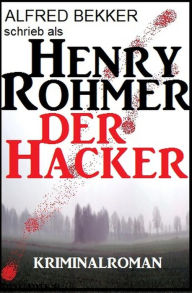 Title: Der Hacker, Author: Alfred Bekker