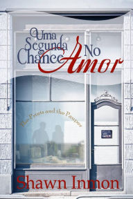 Title: Uma Segunda Chance No Amor, Author: Shawn Inmon