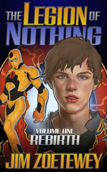 The Legion of Nothing 1: Rebirth
