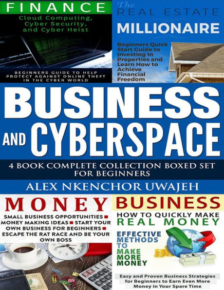 Business and CyberSpace: 4 Book Complete Collection Boxed Set for Beginners