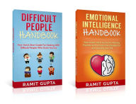 Title: Social Skills 2-in-1 **BOX SET**: The Ultimate Collection for Mastering Emotional Intelligence & Dealing with Difficult People (Social Skills, Leadership, Passive Aggressive, Personality Disorders, Confidence Series), Author: Ramit Gupta