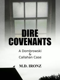 Title: Dire Covenants, Author: M.D. Ironz