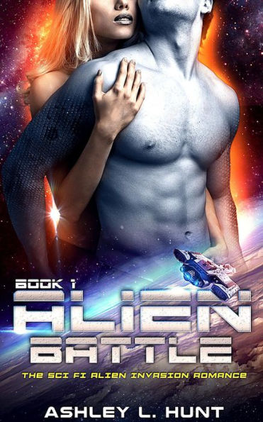 Alien Romance: Alien Battle: The Sci-Fi Alien Invasion Romance (Book 1) Preview (The Euthenian Battle, #1)