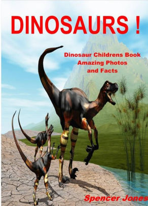 Dinosaurs Dinosaur Childrens Bookamazing Photos And Facts Amazing Nature Childrens Books 1nook Book - 