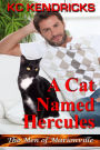 A Cat Named Hercules (The Men of Marionville, #5)