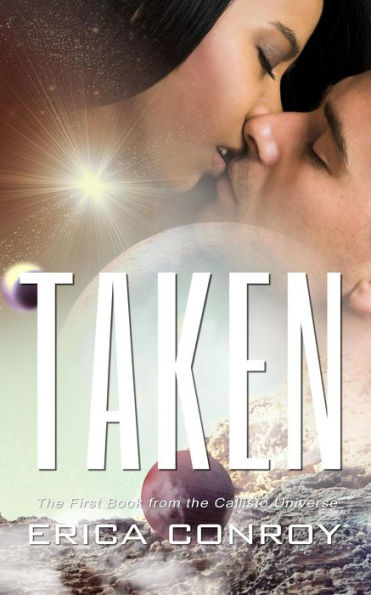 Taken (Callisto Universe, #1)