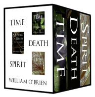 Title: Time, Death, Spirit (Spiritual philosophy), Author: William O'Brien