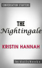 The Nightingale: A Novel by Kristin Hannah Conversation Starters