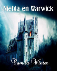 Title: Niebla en Warwick, Author: Camila Winter