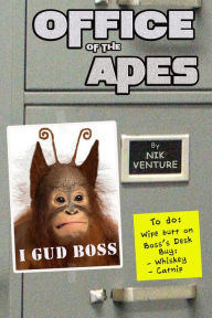 Title: Office of the Apes, Author: Nik Venture
