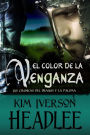 El color de la venganza (Las Crónicas del Dragón y la Paloma)