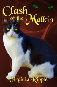 Title: Clash of the Malkin (War of the Malkin series, #3), Author: Virginia Ripple