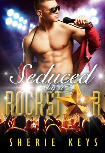 Seduced By The Rockstar (BWWM Romance)