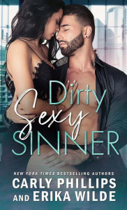 Title: Dirty Sexy Sinner (Dirty Sexy Series #4), Author: Carly Phillips