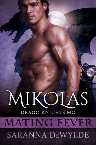 Mikolas: Drago Knights MC (Mating Fever)