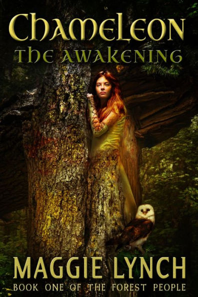 Chameleon: The Awakening (The Forest People, #1)