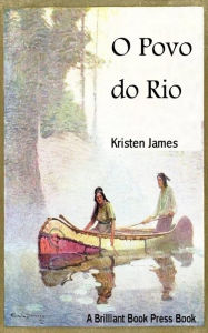 Title: O Povo do Rio, Author: Kristen James