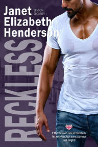 Title: Reckless (Benson Security, #1), Author: janet elizabeth henderson