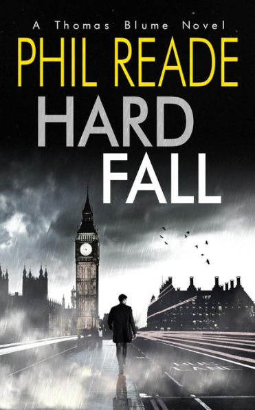 Hard Fall: A Gripping Mystery Thriller (Thomas Blume, #1)