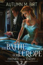 The Battle for Europe: A Post-Apocalyptic Love Story