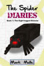 The Spider Diaries, Book 1: The Eight-legged Monster