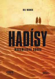 Title: Hadísy: Mohamedova sunna, Author: Bill Warner