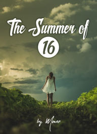 Title: Summer of 16, Author: Maven