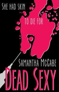 Title: Dead Sexy, Author: Samantha McCabe