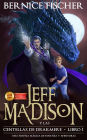 Jeff Madison y las Centellas de Drakmere (Libro nº 1)