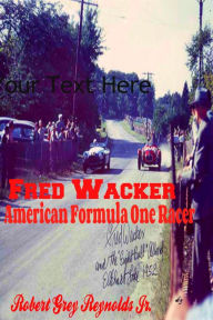 Title: Fred Wacker, Author: Robert Grey Reynolds Jr