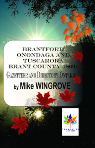 Title: Brantford Onondaga Tuscarora Townships -1869-70, Author: PhD RN Anp CS