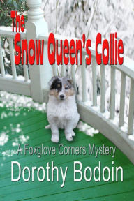 Title: The Snow Queen's Collie, Author: Dorothy Bodoin