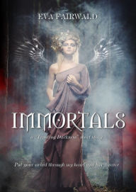 Title: Immortals, Author: Eva Fairwald